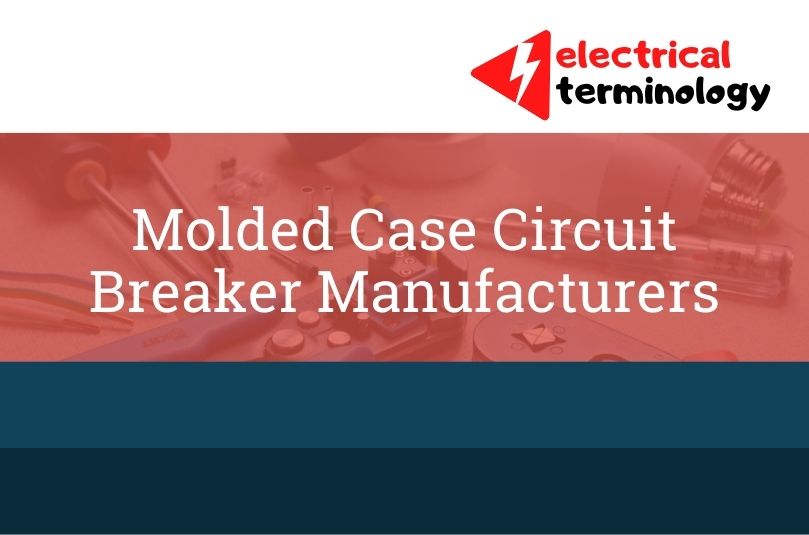 Molded Case Circuit Breaker Manufacturers 4