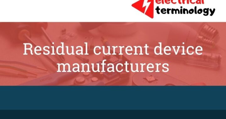 Residual current device manufacturers 6
