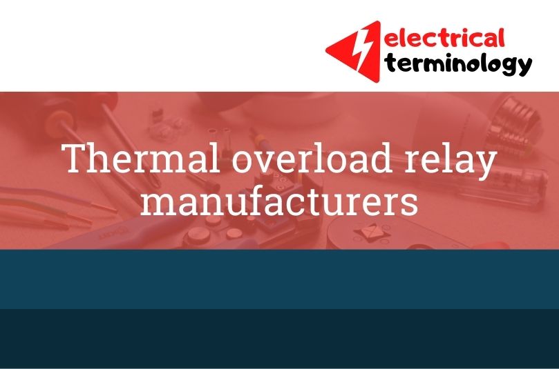 Thermal overload relay manufacturers10